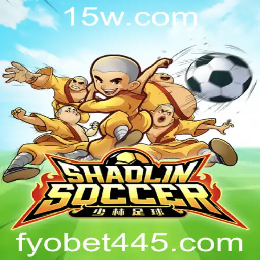 Descubra o Mundo de ShaolinSoccer e sua Conexão com fyobet44